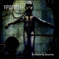 Ypotrill : The Blustering Samaritan